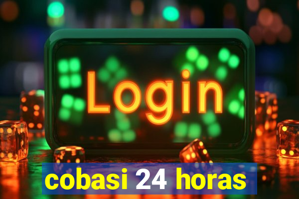 cobasi 24 horas